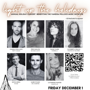 Pollock & Friends Annual Holiday Concert LIGHT UP THE HOLIDAYS to Benefit The Vanessa Photo