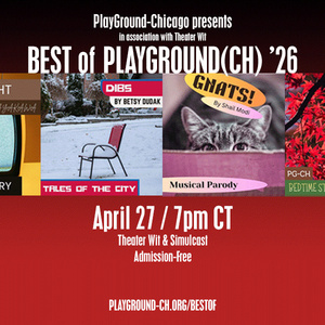 Playground-Chicago Sets BEST OF PLAYGROUND(CHICAGO) '26 Encore At Theater Wit Photo