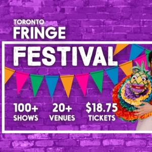 Review: TORONTO FRINGE FESTIVAL REVIEW ROUNDUP 4 at Toronto Fringe Photo