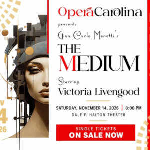 Victoria Livengood and More to Star in THE MEDIUM at Opera Carolina Photo