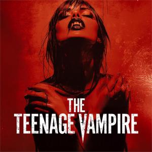 Photos: THE TEENAGE VAMPIRE to Arrive on VOD and Digital Photo