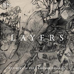 Tui Hirv and Páll Ragnar Pálsson to Release LAYERS on Sono Luminus Photo