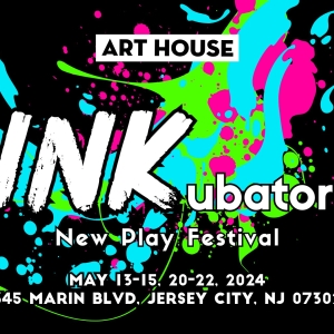 Art House Productions to Present 2024 INKubator New Play Festival Photo