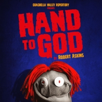 HAND TO GOD Comes To CVRep Next Week Video