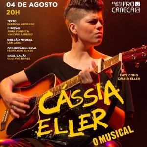 CASSIA ELLER, o MUSICAL Revivals in Sao Paulo with Tacy's Breathtaking Performance