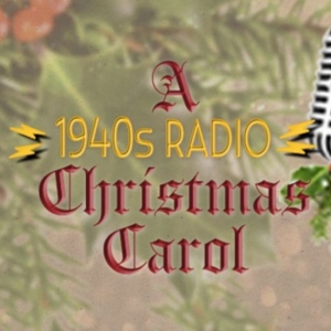 Spotlight: A 1940S RADIO CHRISMAS CAROL at Cockpit in Court Summer Theatre Photo