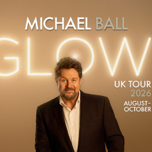 Michael Ball to Bring GLOW Tour to Bradford Live in September Photo