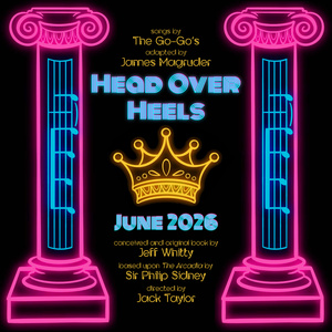 HEAD OVER HEELS Will Come to Skinner Studio at Plays & Players Theatre in June Photo