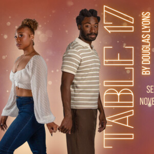 TABLE 17 to Open at Portland Playhouse This Fall Photo