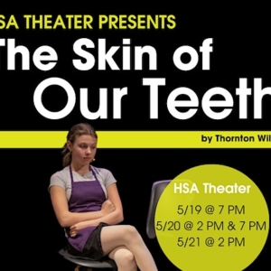 Harlem School Of The Arts to Present SKIN OF OUR TEETH This Month Photo