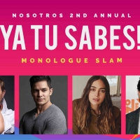 Nosotros Announces The Winners of Their Virtual 2nd Annual YA TU SABES MONOLOGUE SLAM Photo