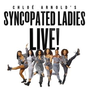 Interview: Chloé Arnold of SYNCOPATED LADIES LIVE! at Ordway Center For The Performing Arts
