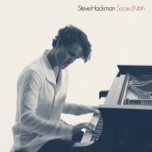 Steve Hackman Releases Solo Piano Album SACRED MATH Photo