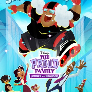 THE PROUD FAMILY: LOUDER AND PROUDER Sets Premiere for Fourth and Final Season Photo