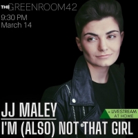 JJ Maley to Bring I'M (ALSO) NOT THAT GIRL to The Green Room 42 Photo