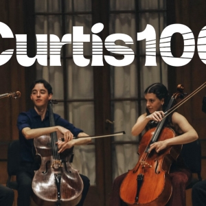 Curtis Institute Of Music Celebrates 100 Years With 2024–25 Season: GREAT TO GROUNDBR Photo