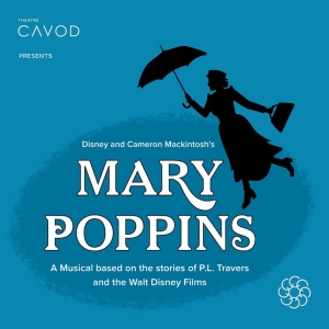 MARY POPPINS Is Coming to Cavod Theatre This Month Photo