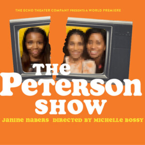 Interview: Director Michelle Bossy of THE PETERSON SHOW world premiere by Echo Theatr Photo
