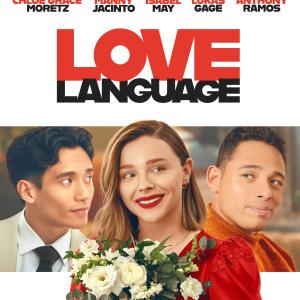 LOVE LANGUAGE to Arrive in Theaters and on Digital With Chloë Grace Moretz Photo
