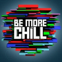 BE MORE CHILL Will Open at The Shaftesbury Theatre on 30 June