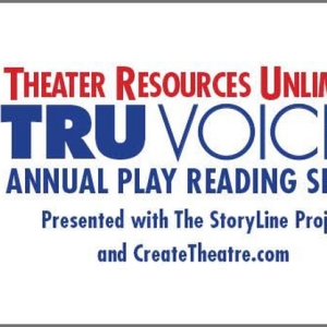 Theater Resources Unlimited Announces Open Submissions For TRU Voices New Plays Reading Series