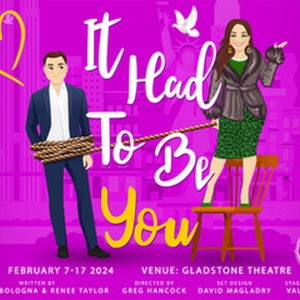Gladstone Theatre to Present IT HAD TO BE YOU Next Month Video