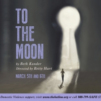 Creede Repertory Theatre Announces Live, Virtual Workshop Presentation of Beth Kander's TO THE MOON