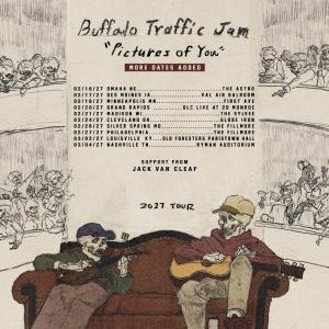 BUFFALO TRAFFIC JAM to Extend PICTURES OF YOU TOUR with 2027 Dates Photo