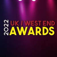 Winners Announced For The 2022 BroadwayWorld UK / West End Awards; MOULIN ROUGE Wins Best Musical!