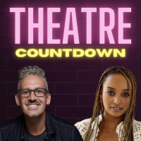 Listen: Countdown the Best of Broadway with New Podcast, Theatre Countdown Photo