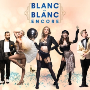 BLANC DE BLANC Encore Extends to Easter 2024 Video