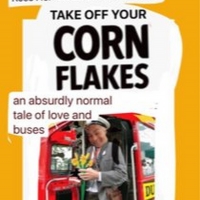 TAKE OFF YOUR CORNFLAKES to be Presented at the White Bear Theatre Photo
