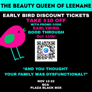 Early Bird Tickets To BEAUTY QUEEN OF LEENANE at Theater UnCorked On Sale Photo