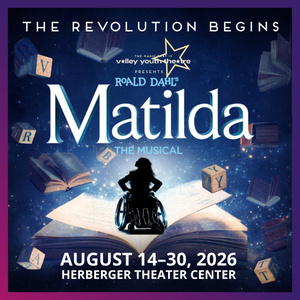 MATILDA THE MUSICAL to Open Valley Youth Theatre's 2026/27 Season in Phoenix Photo