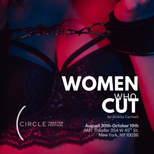 WOMEN WHO CUT Premieres at AMT Theater as Part of the Circle Theater Festival Photo