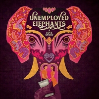 Virtual Premiere of UNEMPLOYED ELEPHANTS- A LOVE STORY Set for Hollywood Fringe Video