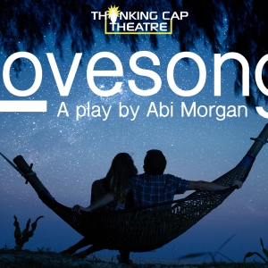 Thinking Cap Theatres LOVESONG to Open At The Hollywood Performing Arts Center Photo