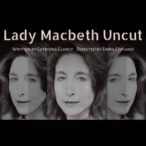 LADY MACBETH UNCUT Comes to The Drayton Arms Photo