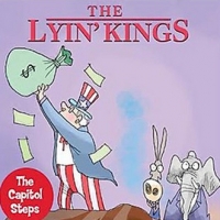 The Capitol Steps Bring LYIN' KINGS to The Axelrod PAC Photo
