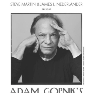Adam Gopnik to Perform Three-Night Theatrical Event at Lincoln Center Photo