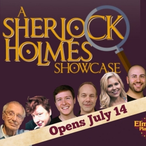 A SHERLOCK HOLMES SHOWCASE to Open at Elmwood Playhouse This Summer Photo