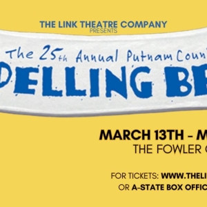 THE 25TH ANNUAL PUTNAM COUNTY SPELLING BEE Will Play at The Link Theatre Photo