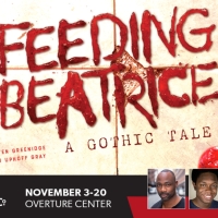 Forward Theater Presents FEEDING BEATRICE: A GOTHIC TALE, November 3-20 Photo