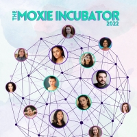 Moxie Arts NY Announces Fifth Season: The Moxie Incubator Photo