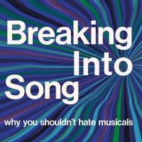 Guest Blog: Author Adam Lenson On BREAKING INTO SONG: WHY YOU SHOULDN'T HATE MUSICALS Photo
