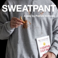 SWEATPANT Confronts Depression And Masculinity In World Premiere Photo