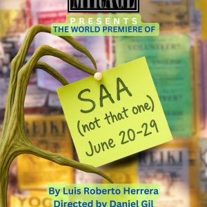 True Mirage Theater to Present World Premiere of SAA (NOT THAT ONE) Photo