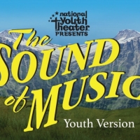 National Youth Theater to Present THE SOUND OF MUSIC in March Photo