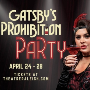 Spotlight: GATSBYS PROHIBITION PARTY at Theatre Raleigh Photo