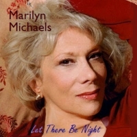 Marilyn Michaels Releases New Album LET THERE BE NIGHT